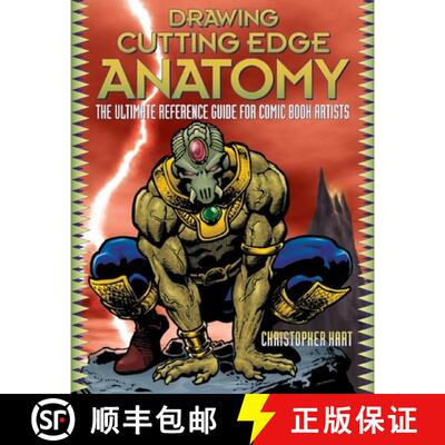 【3-4周达】Drawing Cutting Edge Anatomy: The Ultimate Reference Guide for Comic Book Artists (First E... [9780823023981]