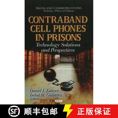 【3-4周达】Contraband Cell Phones in Prisons: Technology Solutions and Perspectives [9781613245637]