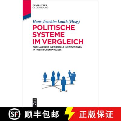 【3-4周达】Politische Systeme im Vergleich – Formale und informelle Institutionen im politischen Pro... [9783486719192]