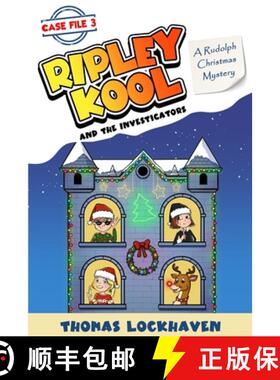 【3-4周达】A Rudolph Christmas Mystery (Case File 3): Ripley Kool and the Investigators - Chapter Boo... [9781639111497]