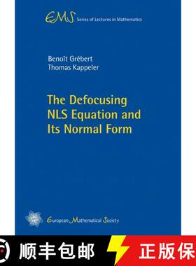 预订 The Defocusing NLS Equation and Its Normal Form [9783037191316]