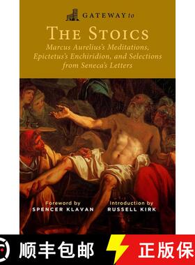 【3-4周达】Gateway to the Stoics: Marcus Aurelius's Meditations, Epictetus's Enchiridion, and Selecti... [9781684514007]