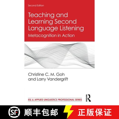 【3-4周达】Teaching and Learning Second Language Listening: Metacognition in Action [9780367254254]