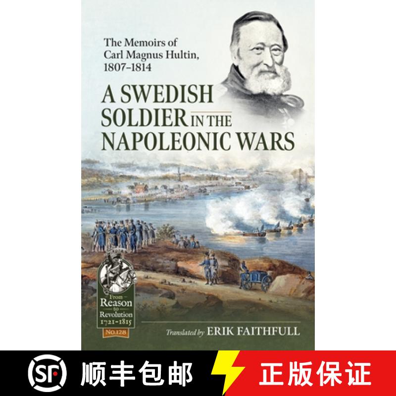 【2-3周达】A Swedish Soldier in the Napoleonic Wars: The Memoirs of Carl Magnus Hultin, 1807-1814 [9781804514344]