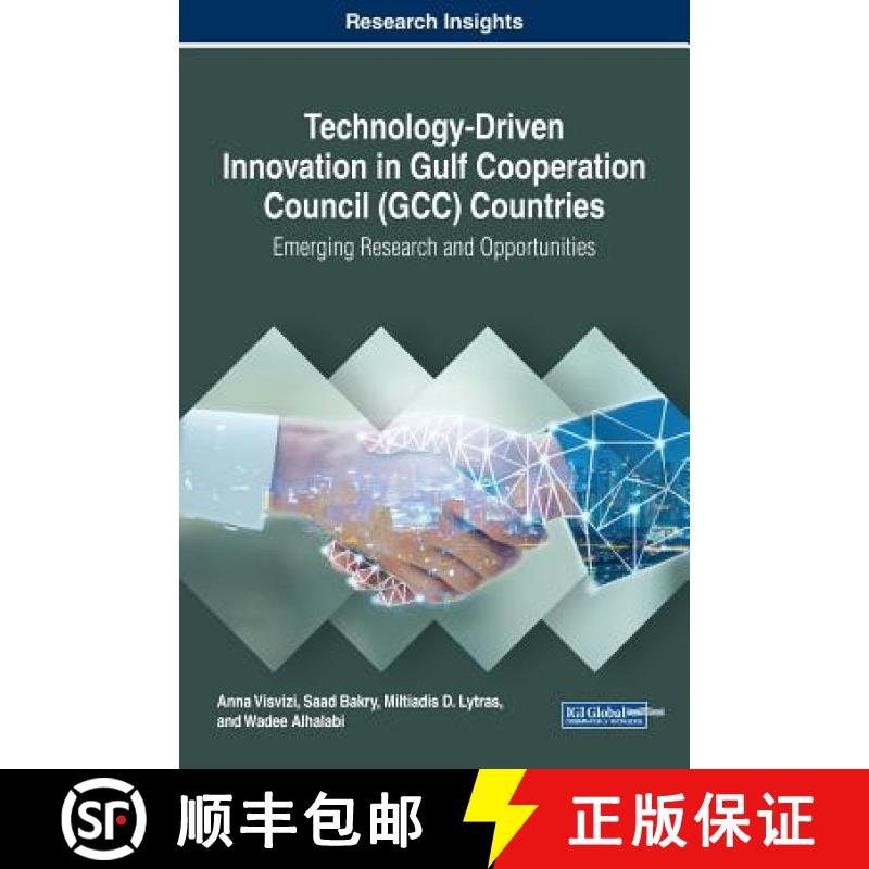 【3-4周达】Technology-Driven Innovation in Gulf Cooperation Council (GCC) Countries: Emerging Researc... [9781522590125]