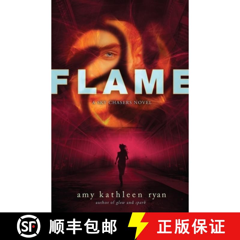 【3-4周达】Flame: Book Three of the Sky Chasers [9781250353863]