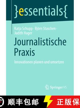 【3-4周达】Journalistische Praxis: Innovationen Planen Und Umsetzen [9783658478254]