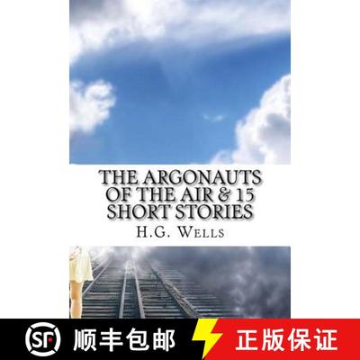 预订 The Argonauts of the Air & 15 Short Stories [9781519710024]