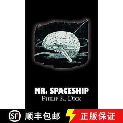 预订 Mr. Spaceship by Philip K. Dick, Science Fiction, Adventure [9781606644423]