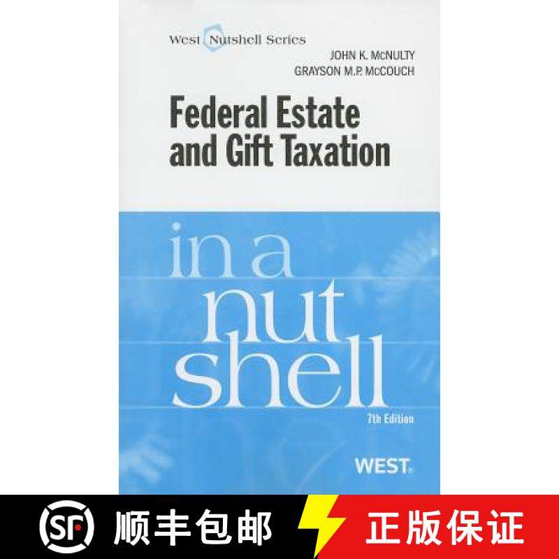 Federal Estate and Gift Taxation in a Nutshell [9780314276407]