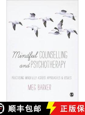 【3-4周达】Mindful Counselling & Psychotherapy: Practising Mindfully Across Approaches & Issues [9781446211106]