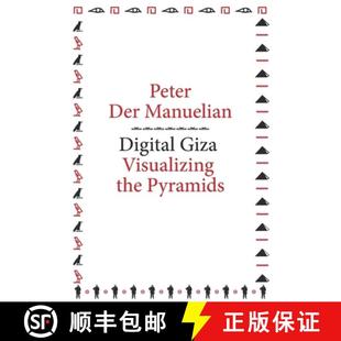 【3-4周达】Digital Giza – Visualizing the Pyramids [9780674731233]