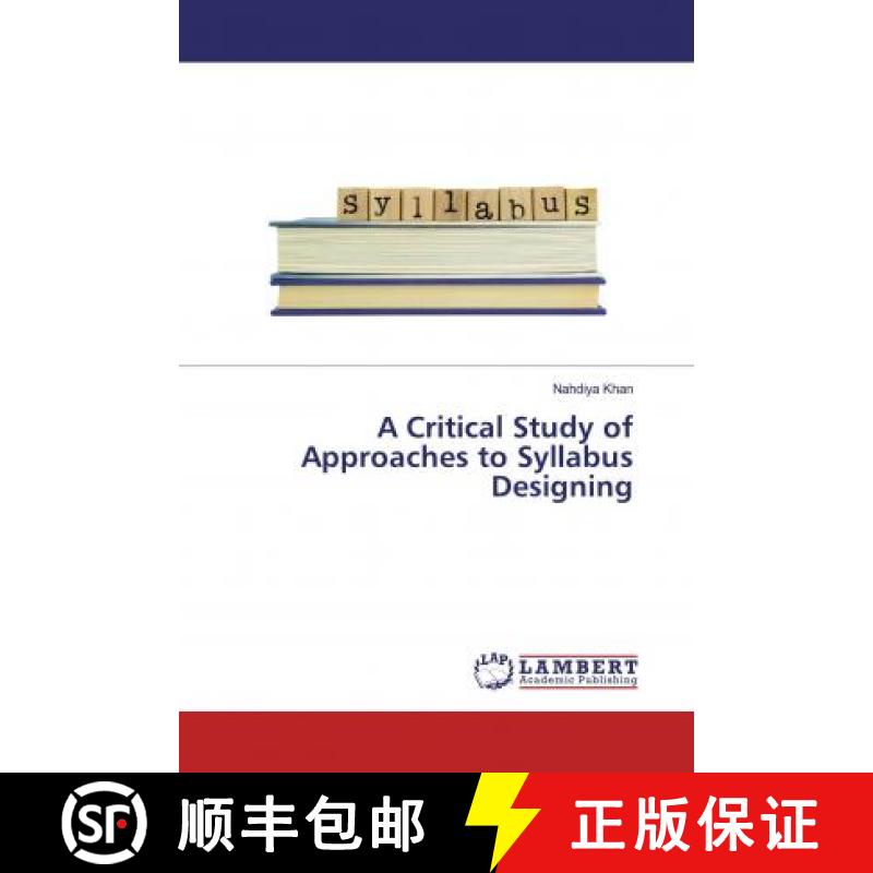 预订 A Critical Study of Approaches to Syllabus Designing [9786139905416]
