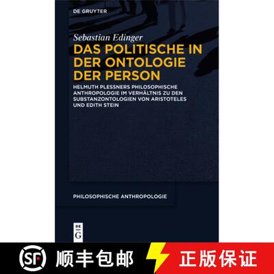 【3-4周达】精装 Das Politische in der Ontologie der Person：Helmuth Plessners Philosophische Anthropo... [9783110458329]
