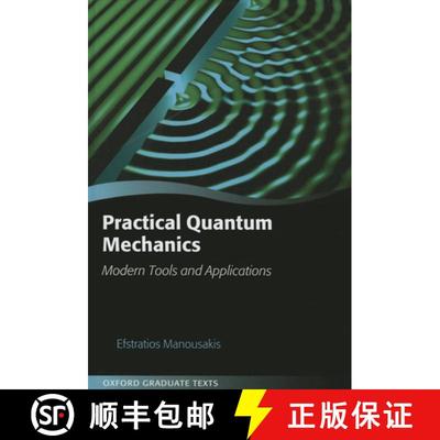 【3-4周达】Practical Quantum Mechanics: Modern Tools and Applications [9780198749349]