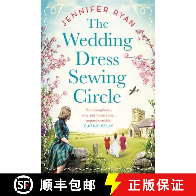 【3-4周达】Wedding Dress Sewing Circle: A heartwarming nostalgic World War Two novel inspired by real... [9781529094350]