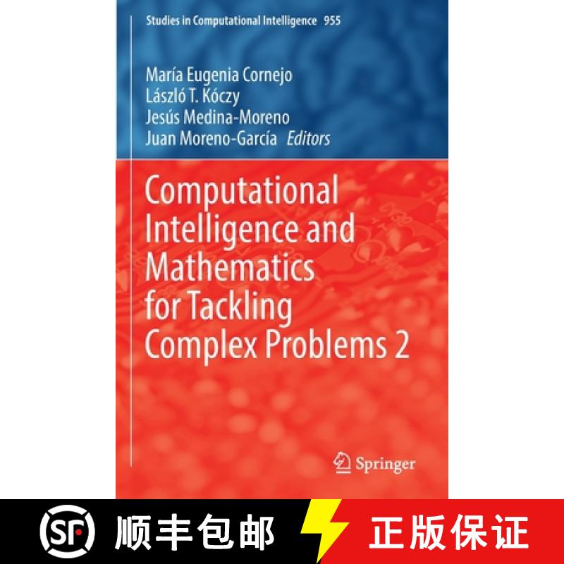 【3-4周达】Computational Intelligence and Mathematics for Tackling Complex Problems 2 [9783030888190]