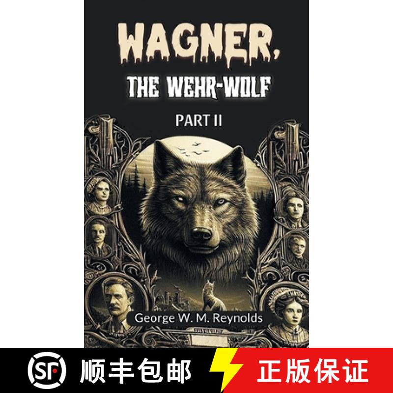 【3-4周达】Wagner, the Wehr-Wolf PART II (Edition2024) [9789368094890]
