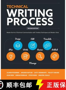 【3-4周达】Technical Writing Process: Master the Art of Technical Communication with Timeless Techniq... [9780994169327]