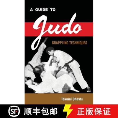 【3-4周达】A Guide to Judo Grappling Techniques: with additional physiological explanations [9781961301108]