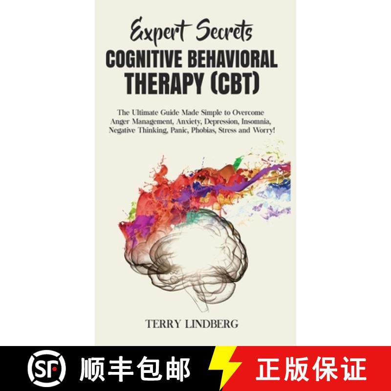 【3-4周达】Expert Secrets - Cognitive Behavioral Therapy (CBT): The Ultimate Guide Made Simple to Ove... [9781800762152]