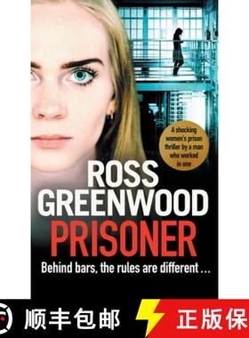 【3-4周达】Prisoner: A shocking thriller inspired by the true stories of a male prison officer in a w... [9781801628143]