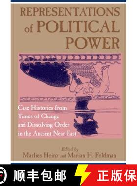 预订 Representations of Political Power : Case Histories from Times of Change and Dissolving Order in... [9781575061351]