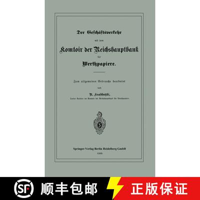 【3-4周达】Der Geschäftsverkehr mit dem Komtoir der Reichshauptbank für Werthpapiere [9783662387276]
