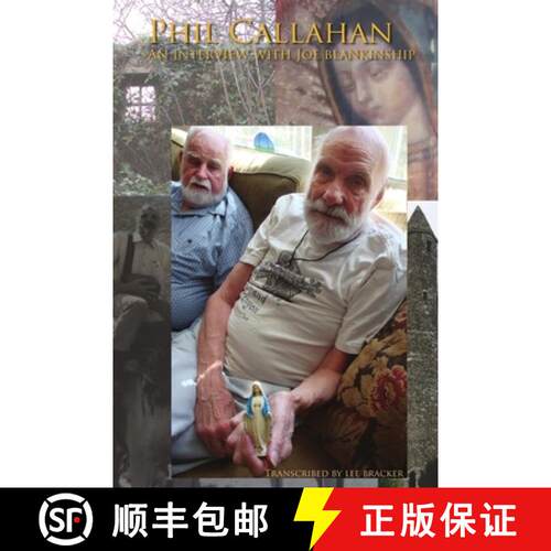 【3-4周达】Phil Callahan-An Interview With Joe Blankinship [9780557993079]