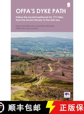 【3-4周达】Offa's Dyke Path: Follow the Ancient Earthwork for 177 Miles from the Severn Estuary to th... [9781781318089]