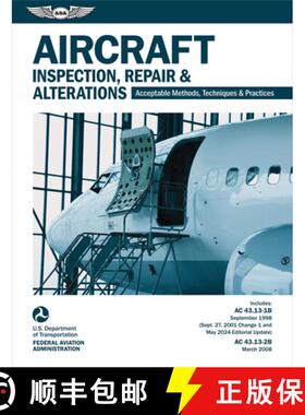 预订 Aircraft Inspection, Repair and Alterations (2025): Acceptable Methods, Techniques, and Practice... [9781644255247]