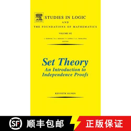【3-4周达】精装 Set Theory an Introduction to Independence Proofs: Volume 102 [9780444868398]