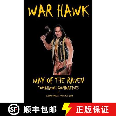 【3-4周达】War Hawk: Tomahawk Combatives Volume One [9781387047321]