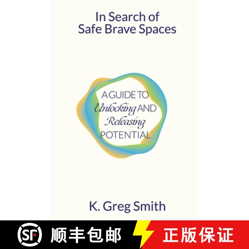 【3-4周达】In Search of Safe Brave Spaces: A Guide to Unlocking and Releasing Potential [9781772442212]