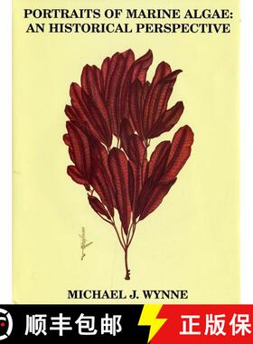 预订 Portraits of Marine Algae: An Historical Perspective [9780962073373]
