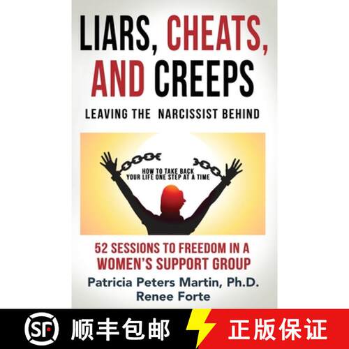 【3-4周达】Liars, Cheats, and Creeps: Leaving the Narcissist Behind [9798998913921]
