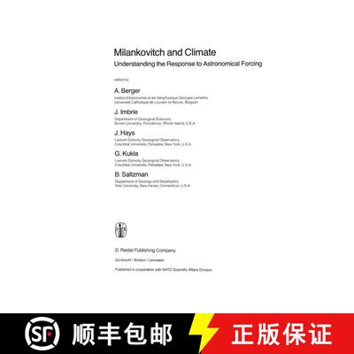 【3-4周达】Milankovitch and Climate: Understanding the Response to Astronomical Forcing [9789048184002]