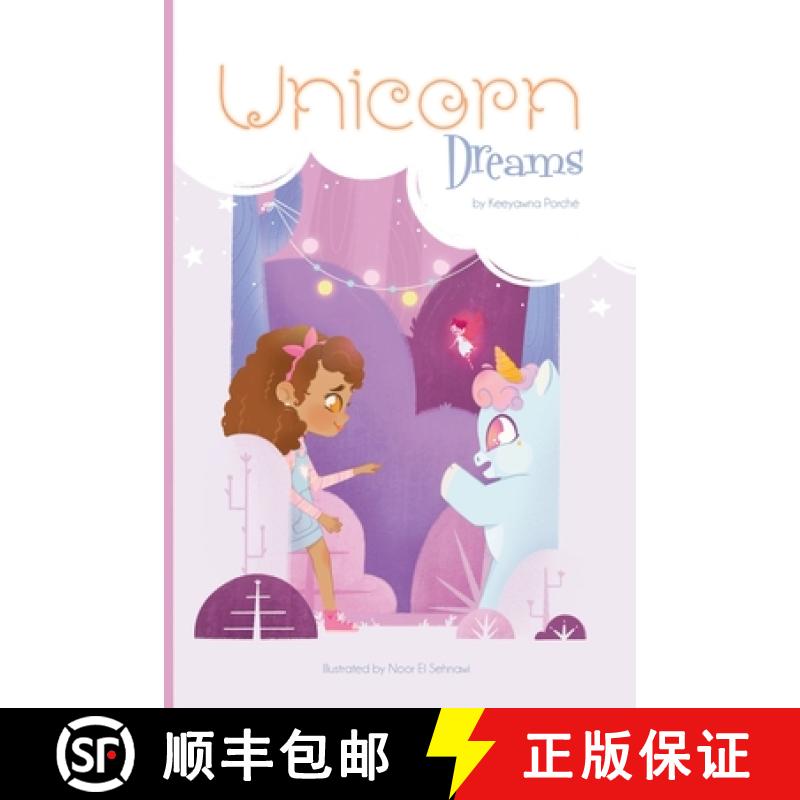 【3-4周达】Unicorn Dreams: Imaginative picture book to inspire kids to create fun imaginative adventu... [9798218060688]