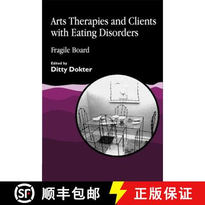 【3-4周达】Arts Therapies and Clients with Eating Disorders: Fragile Board [9781853022562]
