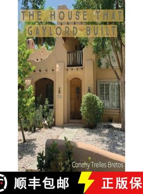 【3-4周达】The House that Gaylord Built [9781735607108]
