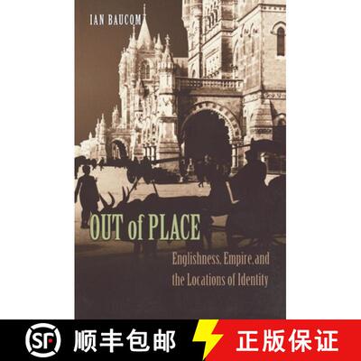 【3-4周达】Out of Place – Englishness, Empire, and the Locations of Identity [9780691004037]