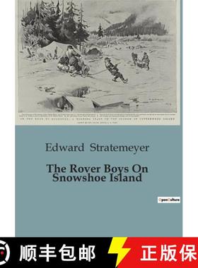 预订 The Rover Boys On Snowshoe Island [9791041952588]