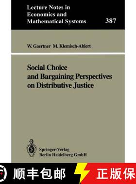 【3-4周达】Social Choice and Bargaining Perspectives on Distributive Justice [9783540558156]