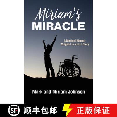 【3-4周达】Miriam's Miracle: A Medical Memoir Wrapped in a Love Story [9781959446293]