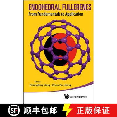 【3-4周达】精装 ENDOHEDRAL FULLERENES: FROM FUNDAMENTALS TO APPLICATIONS [9789814489836]