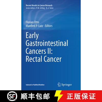 【3-4周达】Early Gastrointestinal Cancers II: Rectal Cancer [9783319378664]