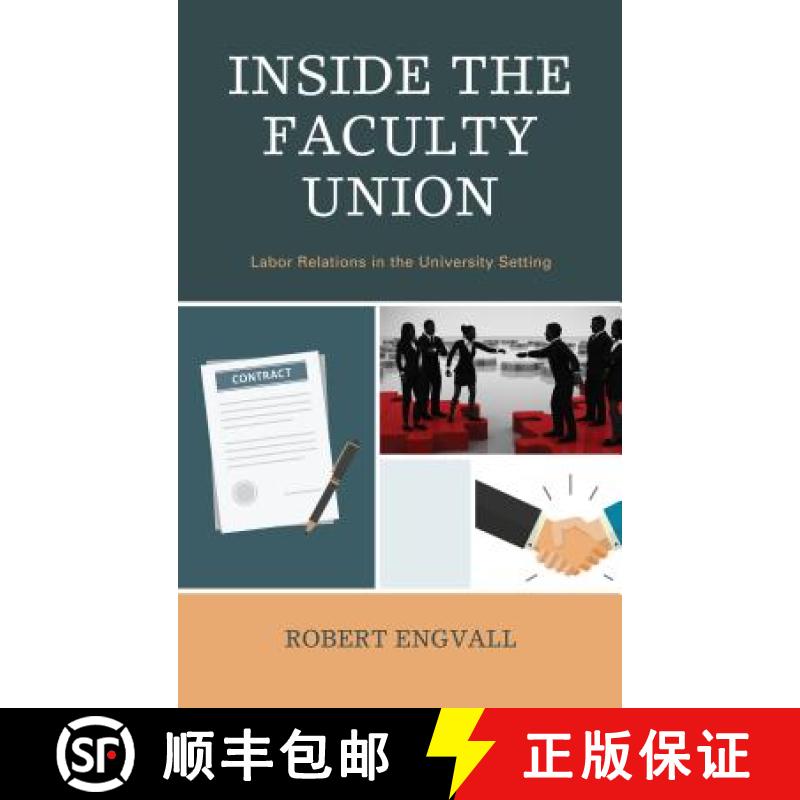 【3-4周达】Inside the Faculty Union : Labor Relations in the University Setting [9781475845082]