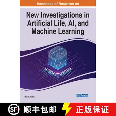 【3-4周达】IGI Handbook of Research on New Investigations in Artificial Life, AI, and Machine Learning [9781799886860]