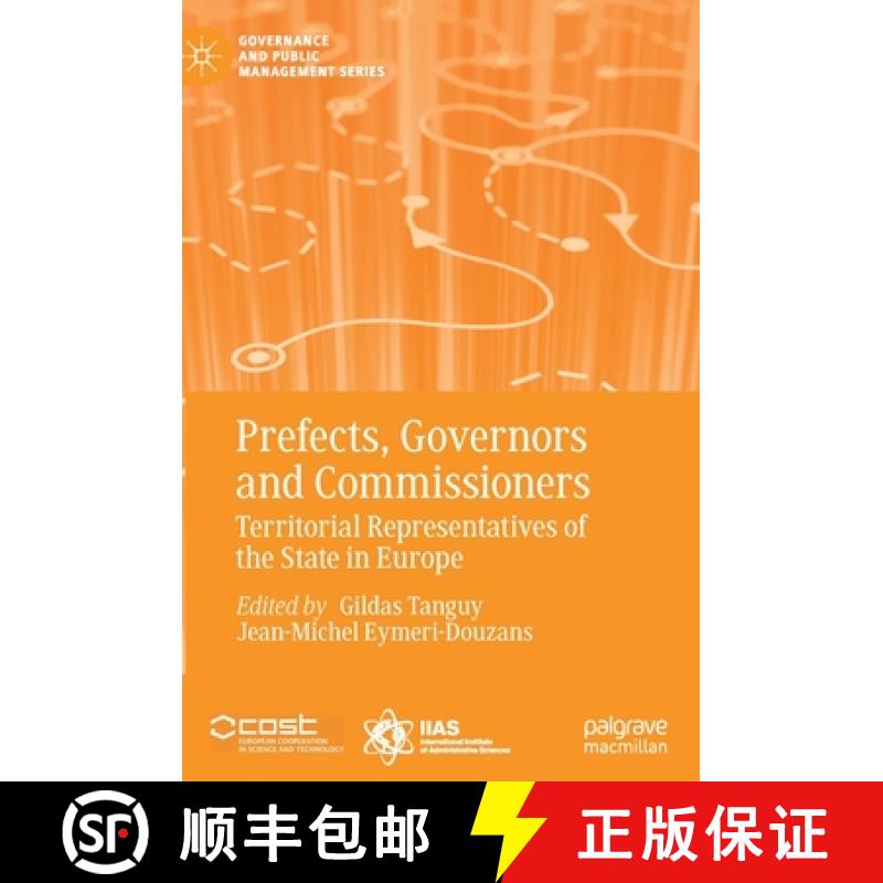 【3-4周达】Prefects, Governors and Commissioners : Territorial Representatives of the State in Europe [9783030593957]