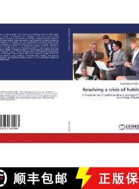 预订 Resolving a crisis of habitus [9783659625268]